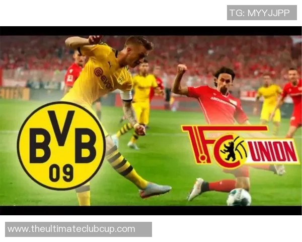 多特蒙德与柏林联合激战正酣比分直播全程跟踪分析